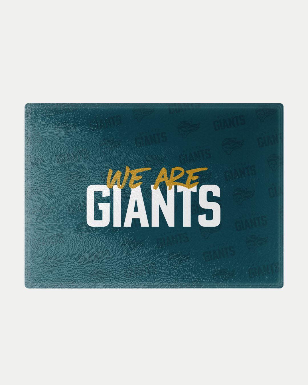 The We are Giants Teal Chopping Board by Belfast Giants features "WE ARE" in gold script above bold white "GIANTS," set against a dark teal background with subtle repeated GIANTS text and logos, crafted to order.